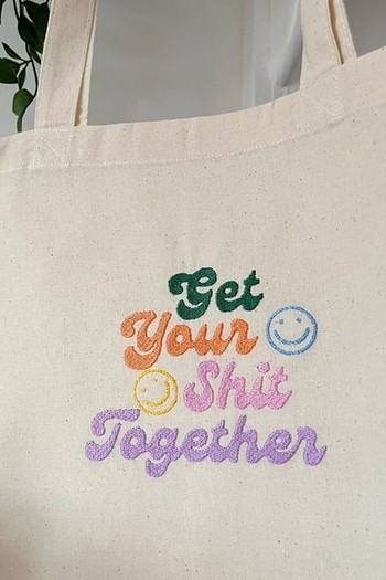 Get Your Shit Together Embroidered Tote Bag from Shop Late 80’s