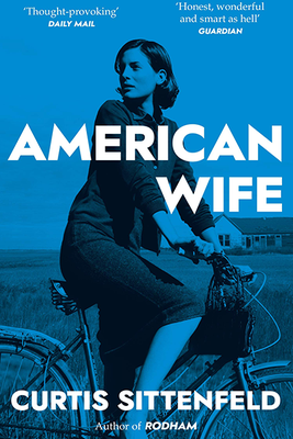 American Wife from Curtis Sittenfeld