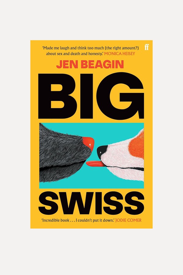 Big Swiss from Jen Beagin