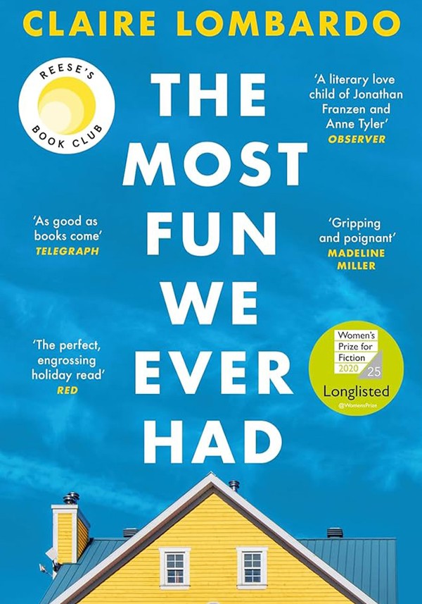 The Most Fun We Ever Had from Claire Lombardo