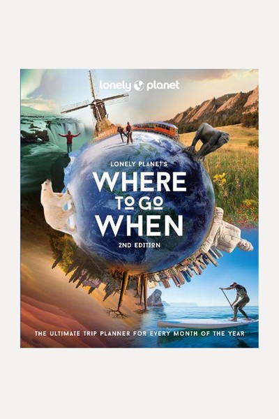 Where To Go When from Lonely Planet