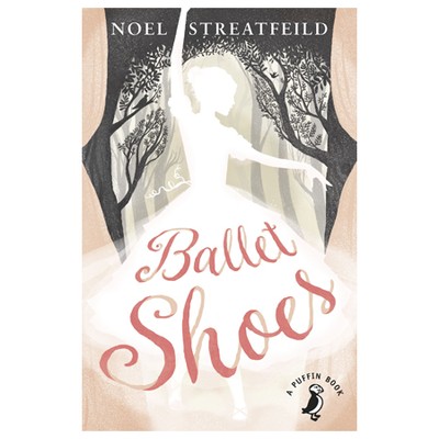 Ballet Shoes from Noel Streatfeild