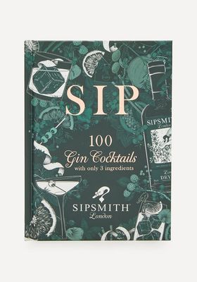 Sip: 100 Gin Cocktails from Bookspeed