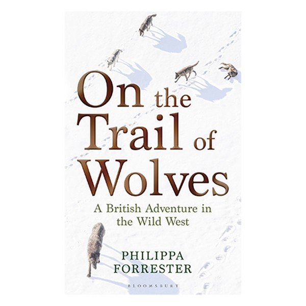 On The Trail OF Wolves from Waterstones