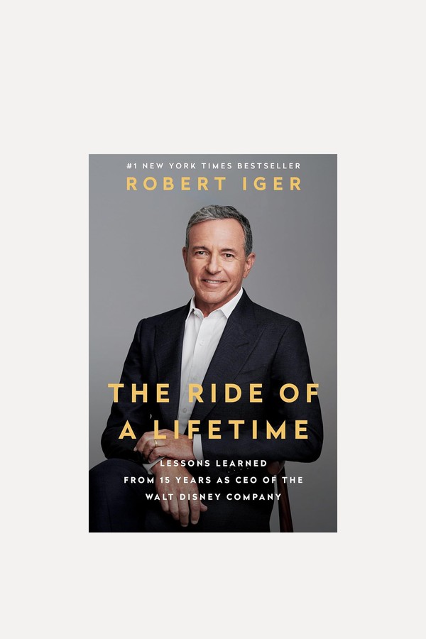The Ride Of A Lifetime from Robert Iger