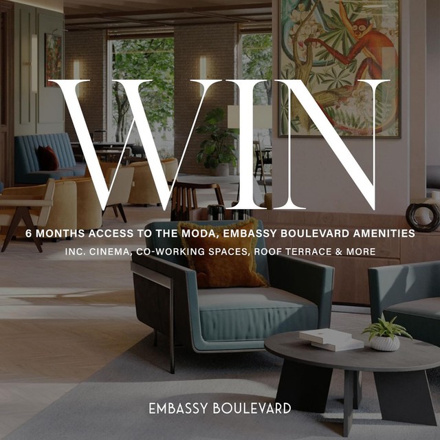 AD 📣GIVEAWAY ALERT

Experience Moda, Embassy Boulevard. @livethemodalife’s newest rental neighb