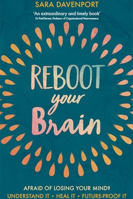 Reboot Your Brain by Sara Davenport