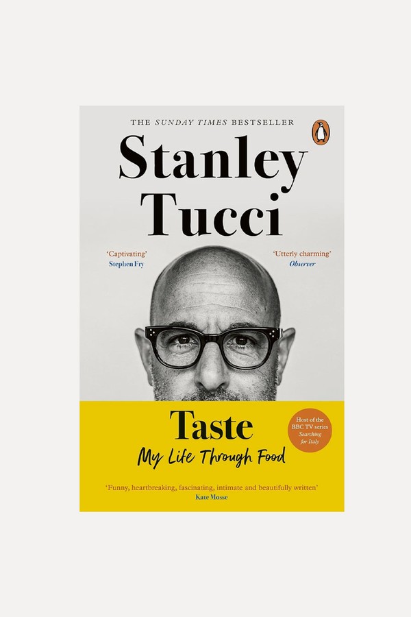Taste: My Life Through Food from Stanley Tucci