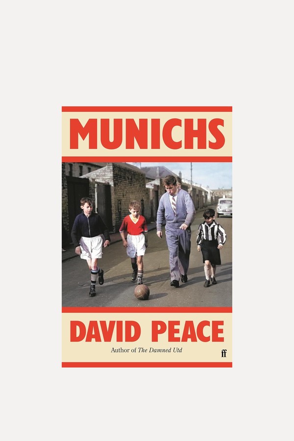 Munichs from David Peace