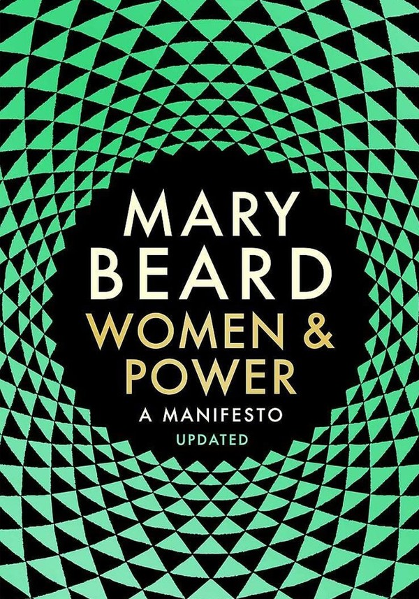 Women & Power: A Manifesto