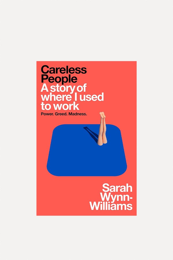 Careless People from Sarah Wynn-Willams