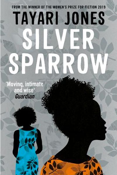 Silver Sparrow from By Tayari Jones