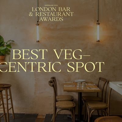 11 Of The Best Veg-Centric Spots In London