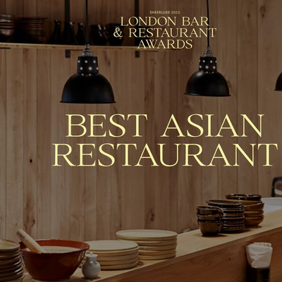 14 Of The Best Asian Restaurants In London