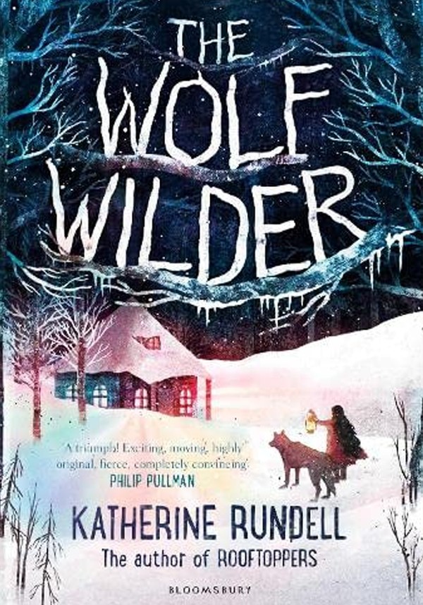 The Wolf Wilder from Katherine Rundell