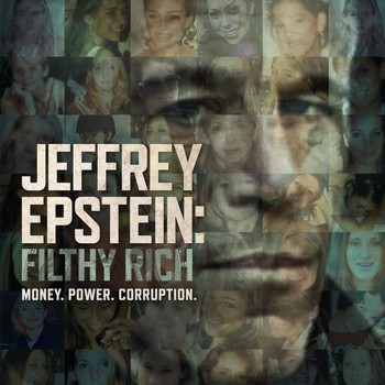 What To Watch This Week: Jeffrey Epstein: Filthy Rich