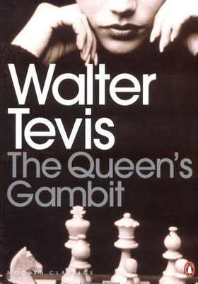 The Queen's Gambit from Walter Tevis