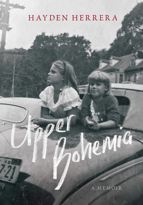 Upper Bohemia from Hayden Herrera 