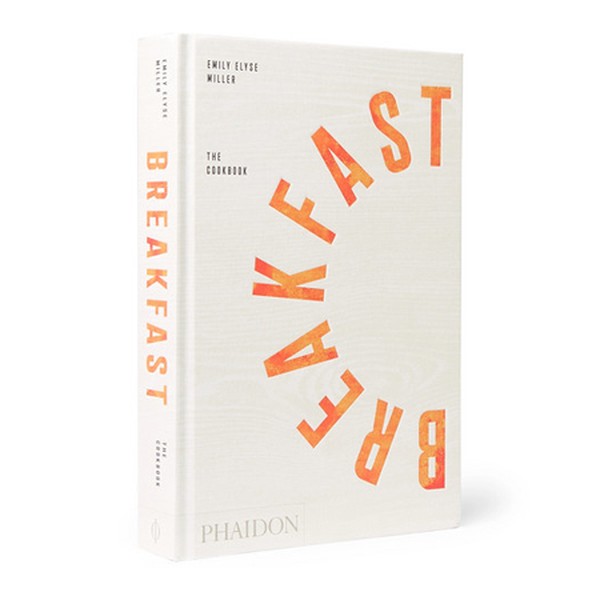 Breakfast: The Cookbook from Phaidon