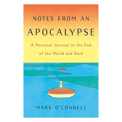 Notes From An Apocalypse from By Marc O'Connel