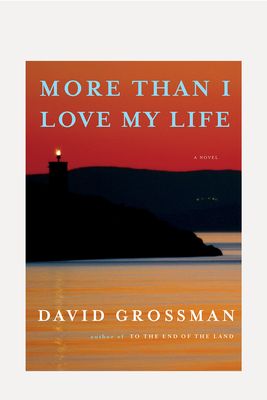 More Than I Love My Life from David Grossman 