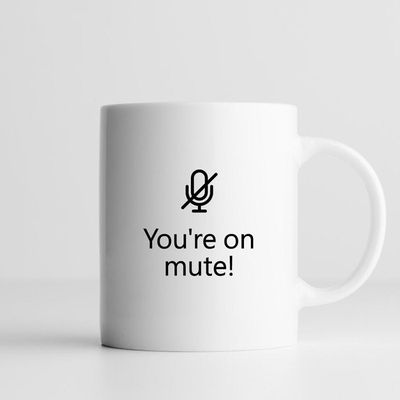 You're On Mute Video Call Mug from The Rockit Store