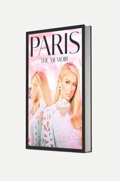 Paris: The Memoir  from Paris Hilton