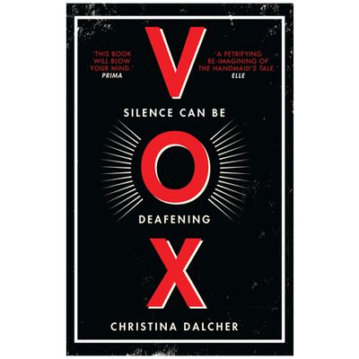 Vox by Christina Dalcher, £9.99
