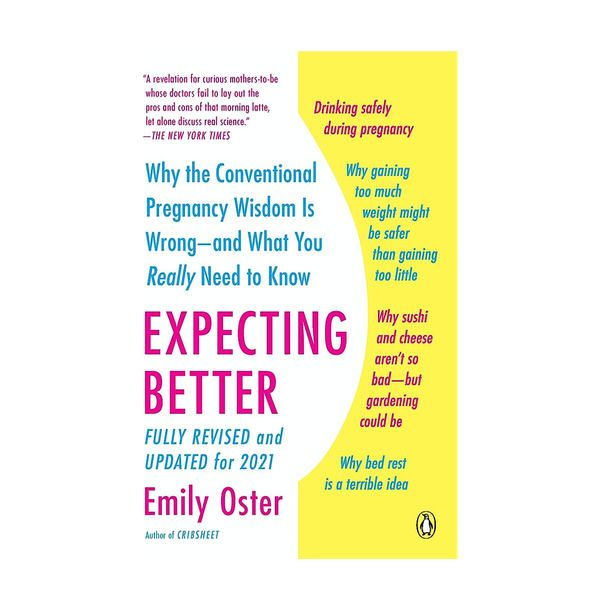 Expecting Better from Emily Oster