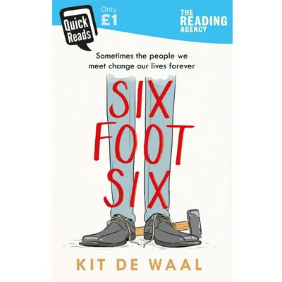 Six Foot Six by Kit de Waal, £1