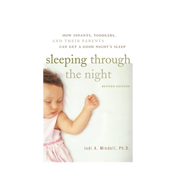 Sleeping Through The Night from Jodi A. Mindell