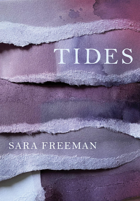 Tides from Sara Freeman