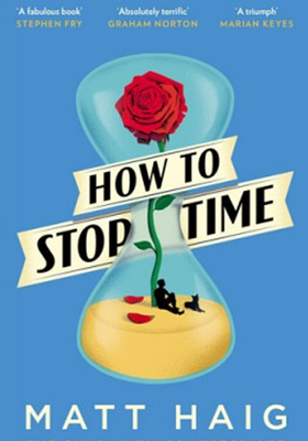 How To Stop Time from Matt Haig