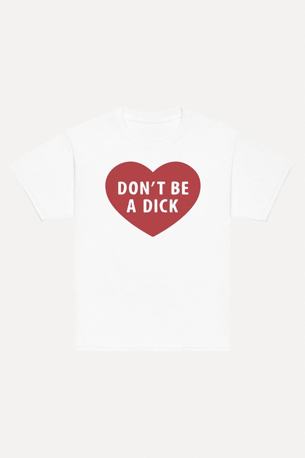 Don't Be A D*** Baby Tee from Girl Gang