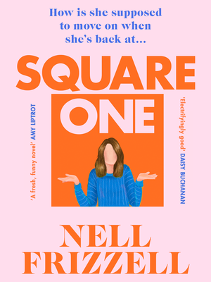 Square One from By Nell Frizzell