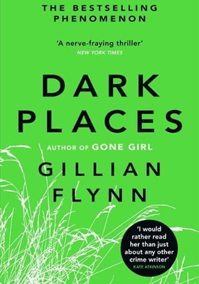 Dark Places from Gillian Flynn