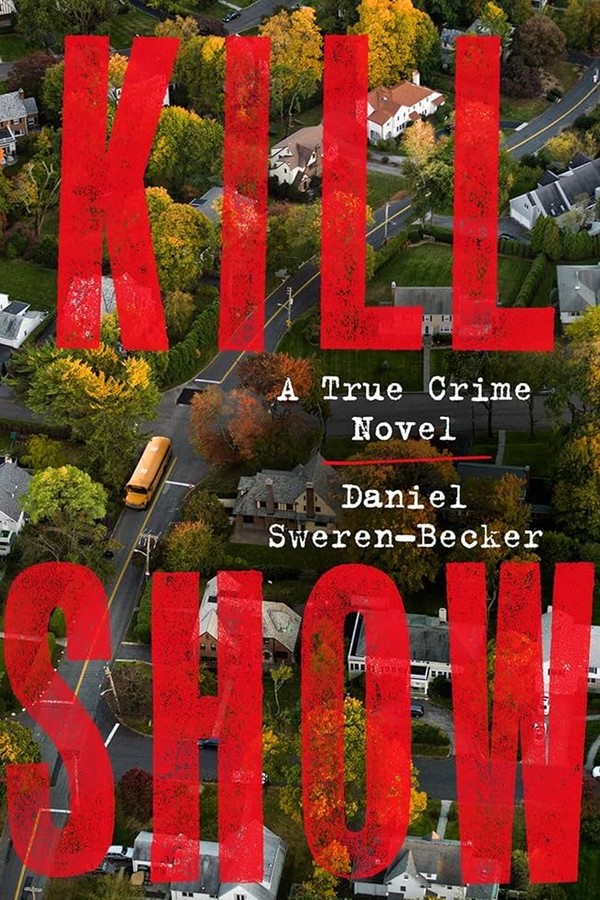 Kill Show from Daniel Sweren-Becker