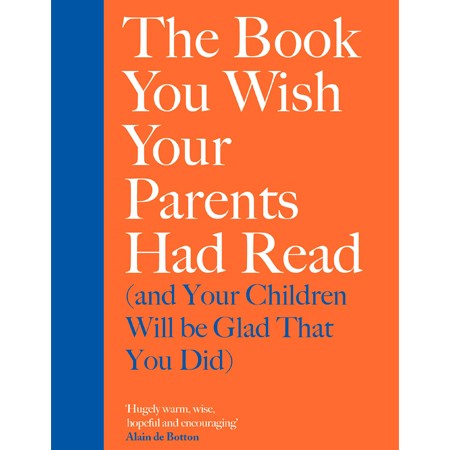 The Book You Wish Your Parents Had Read (and Your Children Will Be Glad That You Did) By Philippa Perry | Amazon