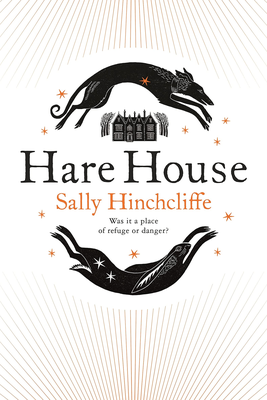 Hare House from By Sally Hinchcliffe