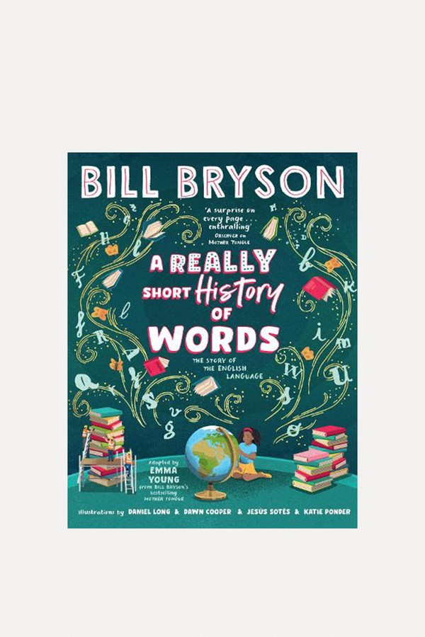 A Really Short History Of Words from Bill Bryson