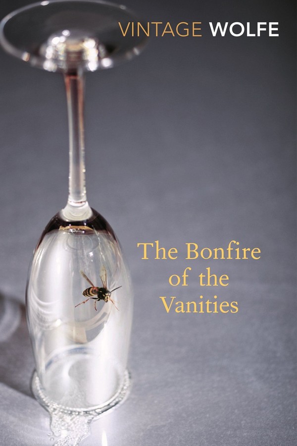 The Bonfire Of The Vanities from Tom Wolfe