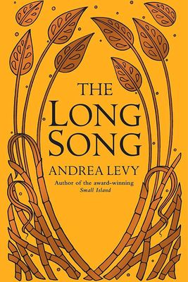 The Long Song from Andrea Levy