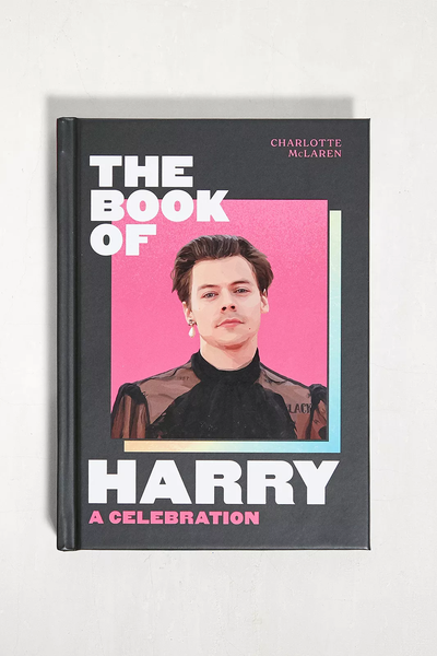 The Book Of Harry: A Celebration Of Harry Styles from Charlotte McLaren