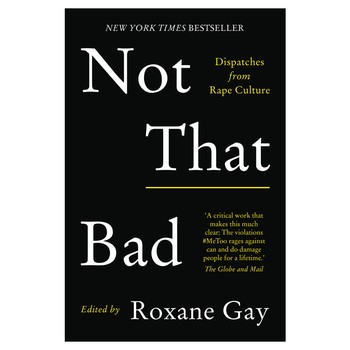 Not That Bad by Roxane Gay