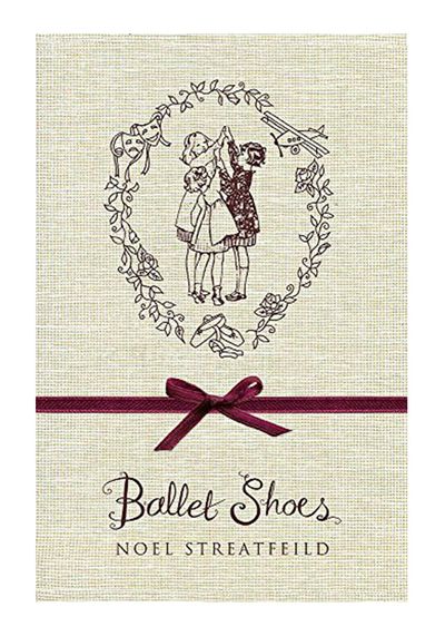 Ballet Shoes from Noel Streatfeild