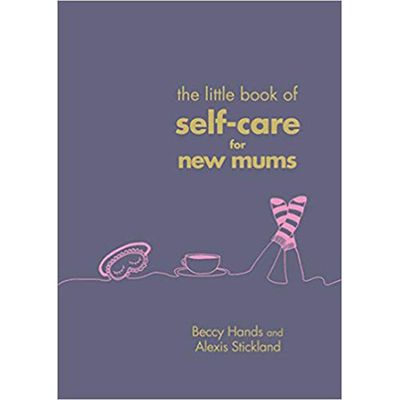 The Little Book Of Self Care For New Mums from Amazon