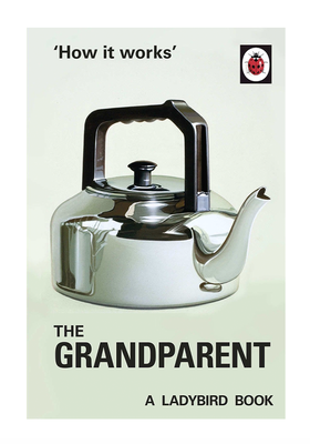 How it Works: The Grandparent from Ladybird