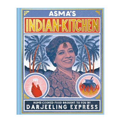 Asma’s Indian Kitchen from Darjeeling Express