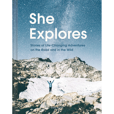 She Explores from Gale Straub