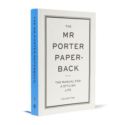 The Manual For A Stylish Life: Volume Two from MR PORTER
